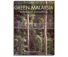 GREEN MALAYSIA. RAINFOREST ENCOUNTERS