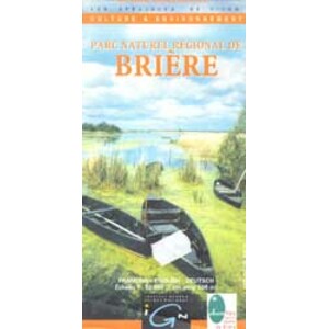 PARC NATUREL RÉGIONAL DE BRIÈRE