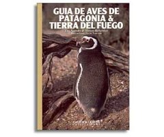 GUÍA DE AVES DE PATAGONIA & TIERRA DEL FUEGO