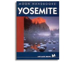 MOON HANDBOOKS. YOSEMITE