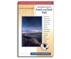 ADVENTURING ALONG THE LEWIS AND CLARK TRAIL