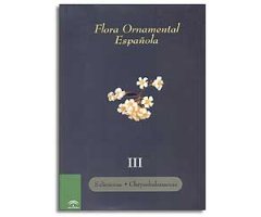 FLORA ORNAMENTAL ESPAÑOLA. III SALICACEAE - CHRYSOBALANACEAE