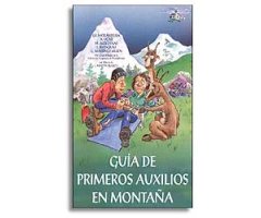 GUÍA DE PRIMEROS AUXILIOS EN MONTAÑA                                                                                                                  