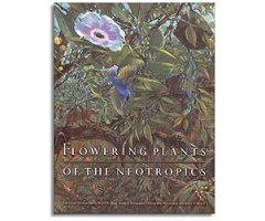FLOWERING PLANTS OF THE NEOTROPICS                                                                                                                    