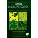 LEARNING LANDSCAPE ECOLOGY. A PRACTICAL GUIDE TO CONCEPTS AND TECHNIQUES WITH CD ROM