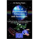 CARE OF ASTRONOMICAL TELESCOPES AND ACCESSORIES