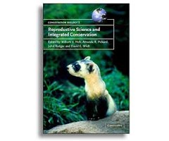 CONSERVATION BIOLOGY 8. REPRODUCTIVE SCIENCE AND INTEGRATED CONSERVATION                                                                              