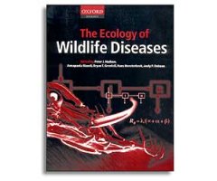 THE ECOLOGY OF WILDLIFE DISEASES