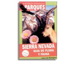 LA NATURALEZA EN MI BOLSILLO. SIERRA NEVADA. GUÍA DE FLORA Y FAUNA