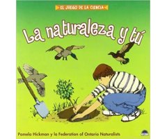 LA NATURALEZA Y TU. EL JUEGO DE LA CIENCIA