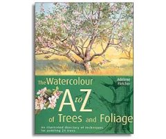 THE WATERCOLOUR A TO Z OF TREES AND FOLIAGE
