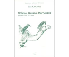 MEMORIAS DE UN BIÓLOGO HETERODOXO. SÁHARA, GUINEA, MARRUECOS. EXPEDICIONES AFRICANAS.
