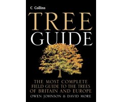 COLLINS TREE GUIDE. THE MOST COMPLETE FIELD GUIDE TO THE TREES OF BRITAIN AND EUROPE