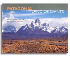 PATAGONIA. LAND OF GIANTS