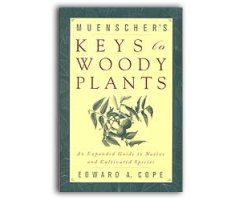 MUENSCHER'S KEYS TO WOODY PLANTS. AN EXPANDED GUIDE TO NATIVE AND CULTIVATED SPECIES