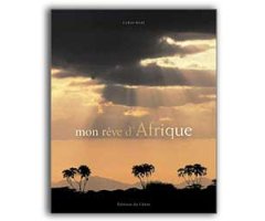 MON RÊVE D'AFRIQUE