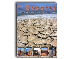 DÉSERTS. LES 50  PLUS BEAUX SITES DU MONDE