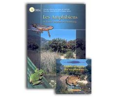 LES AMPHIBIENS DE FRANCE, BELGIQUE ET LUXEMBOURG + CD