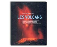 LES VOLCANS CONAÎTRE & DÉCOUVRIR