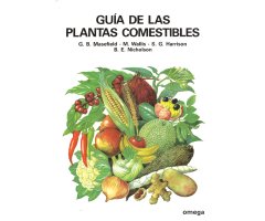 GUÍA DE LAS PLANTAS COMESTIBLES                                                                                                                       