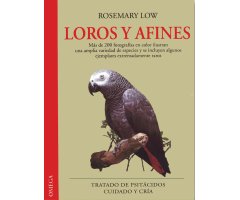 LOROS Y AFINES. TRATADO DE PSITÁCIDOS. CUIDADO Y CRÍA                                                                                                 