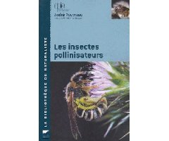 LES INSECTES POLLINISATEURS                                                                                                                           