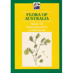 FLORA OF AUSTRALIA, VOLUME 18. PODOSPERMACEAE TO COMBRETACEAE