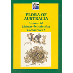 FLORA OF AUSTRALIA, VOLUME 54. LICHENS- INTRODUCTION: LECANORALES