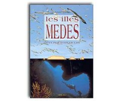 LES ILLES MEDES. GUÍA PER VISITAR-LES