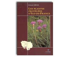 LES PLANTES PROTÉGÉES D'ILE-DE-FRANCE