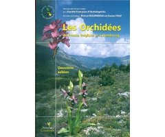 LES ORCHIDÉES DE FRANCE, BELGIQUE ET LUXEMBOURG. DEUXIÉME EDITION 2