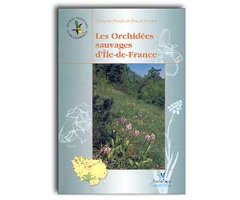ES ORCHIDÉES SAUVAGES D'ILE DE FRANCE