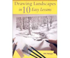DRAWING LANDSCAPES IN 10 EASY LESSONS