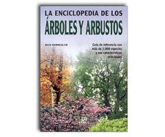LA ENCICLOPEDIA DE LOS ÁRBOLES Y ARBUSTOS