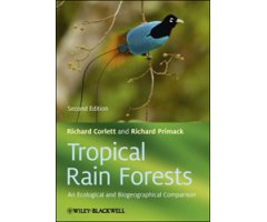 TROPICAL RAIN FORESTS. AN ECOLOGICAL AND BIOGEOGRAPHICAL COMPARISON                                                                                   