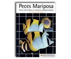 PECES MARIPOSA PECES ESTANDARTE Y ESPECIES EMPARENTADAS                                                                                               
