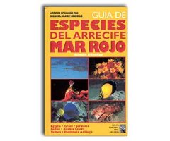 GUÍA DE ESPECIES DEL ARRECIFE MAR ROJO                                                                                                                