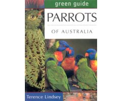GREEN GUIDE. PARROTS OF AUSTRALIA