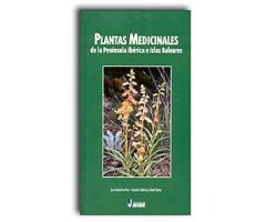 PLANTAS MEDICINALES DE LA PENÍNSULA IBÉRICA E ISLAS BALEARES