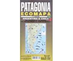 PATAGONIA ECOMAPA. RUTAS DE ARGENTINA & CHILE DEL PACÍFICO AL ATLÁNTICO DEL RÍO COLORADO AL CABO DE HORNOS