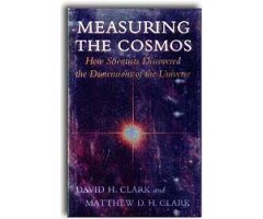 MEASURING THE COSMOS. HOW SCIENTISTS DISCOVERED THE DIMENSIONS OF THE UNIVERSE