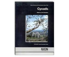 STATUS SURVEY AND CONSERVATION ACTION PLAN. CYCADS