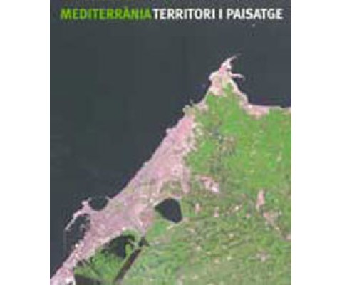 MEDITERRÀNIA TERRITORI I PAISATGE