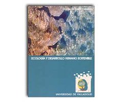 ECOLOGÍA Y DESARROLLO HUMANO SOSTENIBLE