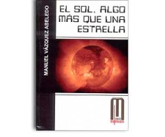 EL SOL, ALGO MÁS QUE UNA ESTRELLA