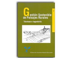 GESTIÓN SOSTENIBLE DE PAISAJES RURALES. TÉCNICAS E INGENIERÍA