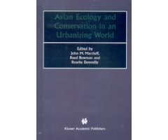AVIAN ECOLOGY AND CONSERVATION IN AN URBANIZING WORLD