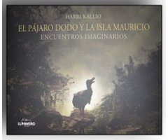 EL PÁJARO DODO Y LA ISLA MAURICIO. ENCUENTROS IMAGINARIOS                                                                                             