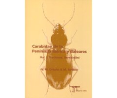 CARABIDAE DE LA PENÍNSULA IBÉRICA Y BALEARES. VOL. 1: TRECHINAE:BEMBIDIINI