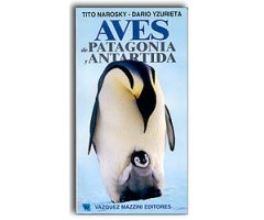 AVES DE PATAGONIA Y ANTÁRTIDA